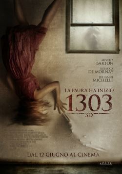 locandina del film 1303 - 3D - LA PAURA HA INIZIO