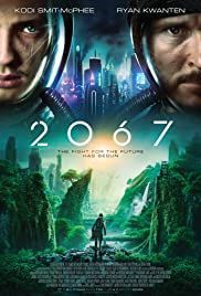 locandina del film 2067 - BATTAGLIA PER IL FUTURO