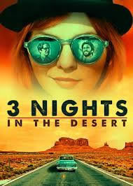 locandina del film 3 NIGHTS IN THE DESERT