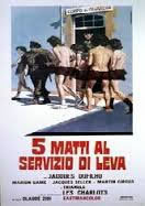 locandina del film 5 MATTI AL SERVIZIO DI LEVA