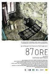 locandina del film 87 ORE - GLI ULTIMI GIORNI DI FRANCESCO MASTROGIOVANNI