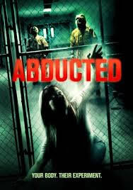 locandina del film ABDUCTED (2013)