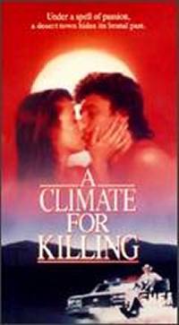 locandina del film A CLIMATE FOR KILLING