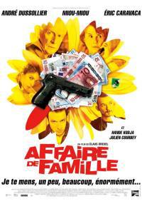 locandina del film AFFAIRE DE FAMILLE