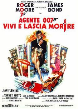 locandina del film AGENTE 007 - VIVI E LASCIA MORIRE
