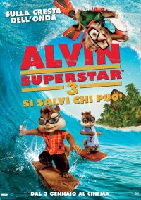 locandina del film ALVIN SUPERSTAR 3: SI SALVI CHI PUO'!