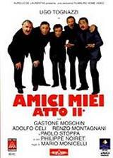 locandina del film AMICI MIEI ATTO II