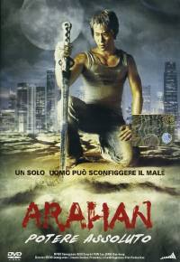 locandina del film ARAHAN- POTERE ASSOLUTO