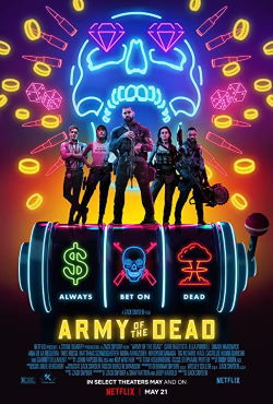 locandina del film ARMY OF THE DEAD