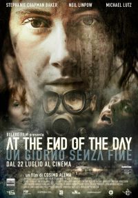 locandina del film AT THE END OF THE DAY - UN GIORNO SENZA FINE