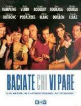 locandina del film BACIATE CHI VI PARE