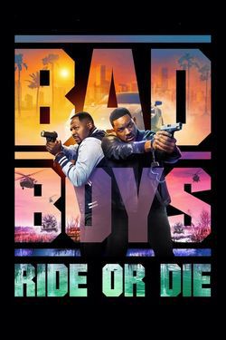 locandina del film BAD BOYS: RIDE OR DIE