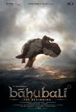 locandina del film BAHUBALI: THE BEGINNING