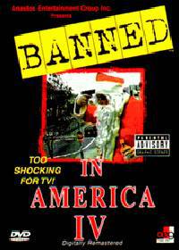 locandina del film BANNED IN AMERICA IV