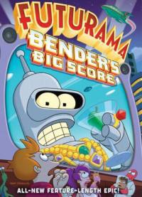 locandina del film FUTURAMA: BENDER'S BIG SCORE!