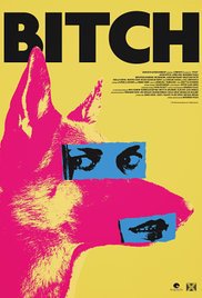 locandina del film BITCH (2017)