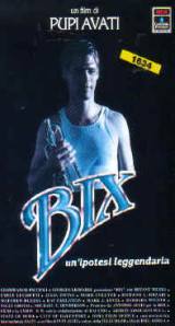 locandina del film BIX - UN'IPOTESI LEGGENDARIA