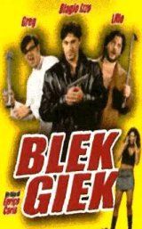 locandina del film BLEK GIEK
