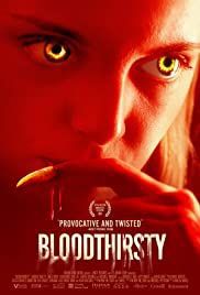 locandina del film BLOODTHIRSTY - SETE DI SANGUE