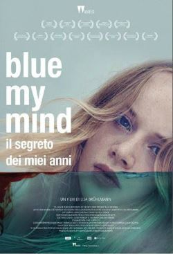 locandina del film BLUE MY MIND - IL SEGRETO DEI MIEI ANNI