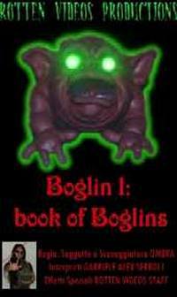 locandina del film BOGLIN 1: BOOK OF BOGLINS