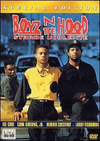 locandina del film BOYZ 'N' THE HOOD: STRADE VIOLENTE