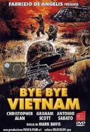 locandina del film BYE BYE VIETNAM
