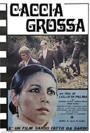 locandina del film CACCIA GROSSA