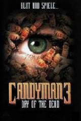 locandina del film CANDYMAN 3 - IL GIORNO DELLA MORTE