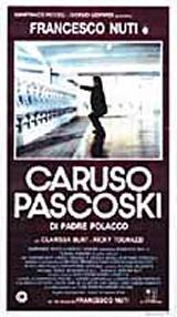 locandina del film CARUSO PASKOSKI (DI PADRE POLACCO)