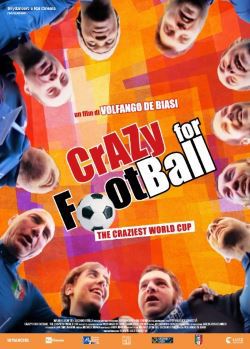 locandina del film CRAZY FOR FOOTBALL