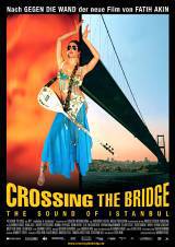locandina del film CROSSING THE BRIDGE: THE SOUND OF ISTANBUL