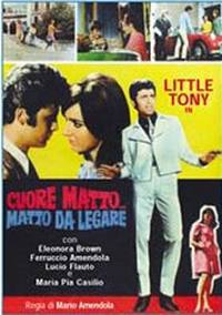 locandina del film CUORE MATTO... MATTO DA LEGARE