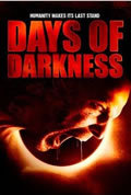 locandina del film DAYS OF DARKNESS