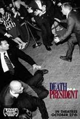 locandina del film DEATH OF A PRESIDENT - MORTE DI UN PRESIDENTE