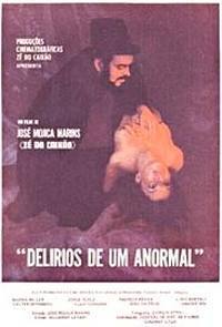 locandina del film DELIRIOS DE UM ANORMAL