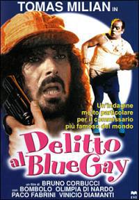 locandina del film DELITTO AL BLUE GAY