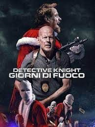 locandina del film DETECTIVE KNIGHT: GIORNI DI FUOCO