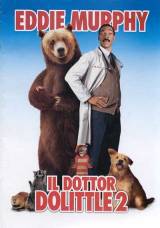 locandina del film IL DOTTOR DOLITTLE 2