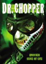 locandina del film DR. CHOPPER