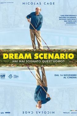 locandina del film DREAM SCENARIO - HAI MAI SOGNATO QUEST'UOMO?