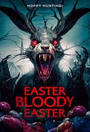 locandina del film EASTER BLOODY EASTER