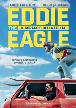 locandina del film EDDIE THE EAGLE - IL CORAGGIO DELLA FOLLIA