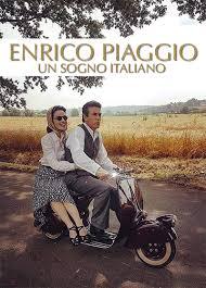 locandina del film ENRICO PIAGGIO - UN SOGNO ITALIANO