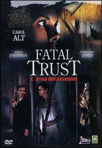 locandina del film FATAL TRUST