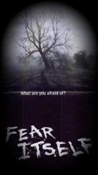locandina del film FEAR ITSELF: IL MESSAGGIO