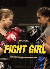 locandina del film FIGHT GIRL - IL RISCATTO DI BO