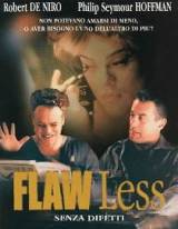 locandina del film FLAWLESS
