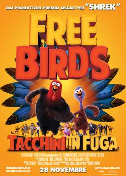 locandina del film FREE BIRDS - TACCHINI IN FUGA
