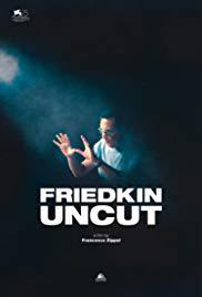 locandina del film FRIEDKIN UNCUT - UN DIAVOLO DI REGISTA